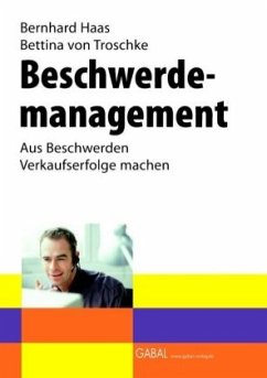 Beschwerdemanagement - Haas, Bernhard;Troschke, Bettina von