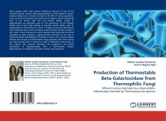 Production of Thermostable Beta-Galactosidase from Thermophilic Fungi - Soydan Karabacak, Meltem;Begum Ogel, Zumrut