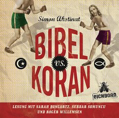 Bibel vs. Koran, 1 Audio-CD - Akstinat, Simon