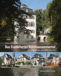 Das Frankfurter Holzhausenviertel - Schomann, Heinz