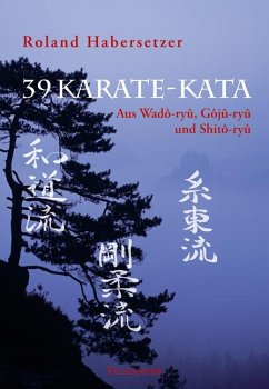 39 Karate-Kata - Habersetzer, Roland