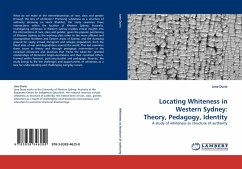 Locating Whiteness in Western Sydney: Theory, Pedagogy, Identity - Durie, Jane