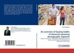 An overview of buying habits of America''s growing demographic segment