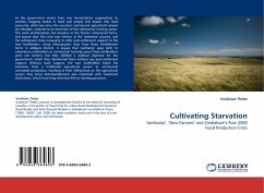 Cultivating Starvation - Thebe, Vusilizwe