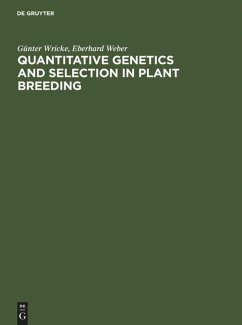 Quantitative Genetics and Selection in Plant Breeding - Wricke, Günter;Weber, W. E.