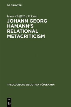 Johann Georg Hamann's Relational Metacriticism - Dickson, Gwen G.
