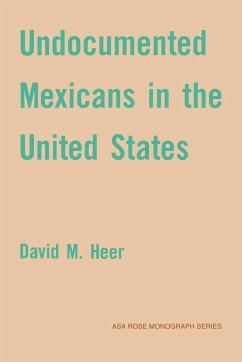 Undocumented Mexicans in the USA - Heer, David M.