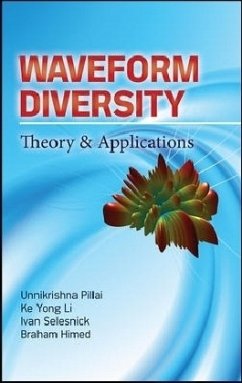 Waveform Diversity - Pillai, S Unnikrishna; Li, Ke Yong; Selesnick, Ivan; Himed, Braham