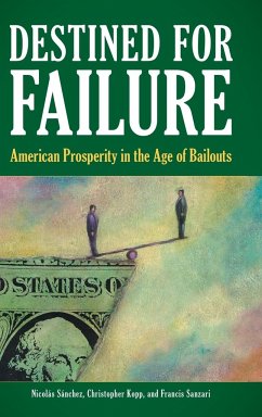 Destined for Failure - Sanchez, Nicolas; Kopp, Christopher; Sanzari, Francis