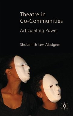 Theatre in Co-Communities - Lev-Aladgem, Shulamith