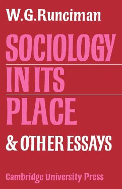 Sociology in Its Place - Runciman; Runciman, W. G.