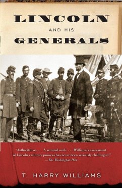 Lincoln and His Generals - Williams, T Harry