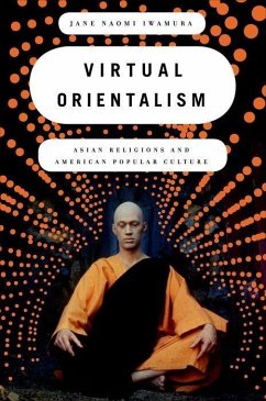 Virtual Orientalism - Iwamura, Jane