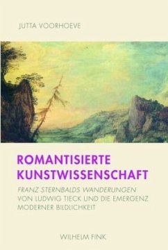 Romantisierte Kunstwissenschaft - Voorhoeve, Jutta