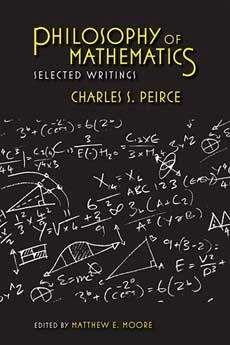 Philosophy of Mathematics - Peirce, Charles S