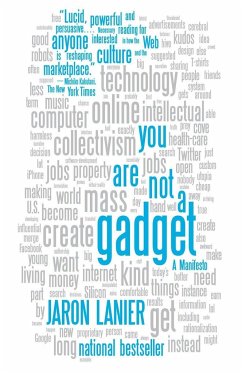 You Are Not a Gadget - Lanier, Jaron