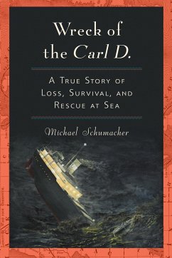 Wreck of the Carl D. - Schumacher, Michael