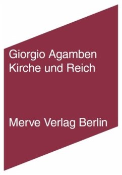 Kirche und Reich - Agamben, Giorgio