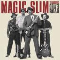 Gravel Road - Magic Slim & The Teardrops