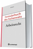 Formularbuch des Fachanwalts Arbeitsrecht.