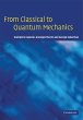 From Classical to Quantum Mechanics - Bild 1