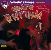 Swingin' Swanee Presents:That'S Rhythm