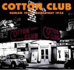 Cotton Club Harlem 1924-Broadway 1936