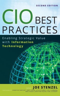 CIO Best Practices - Cokins, Gary; Schubert, Karl D; Hugos, Michael H; Betancourt, Randy; Farrell, Alyssa; Flemming, Bill; Hujsak, Jonathan