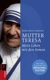Mutter Teresa - Mein Leben mit den Armen