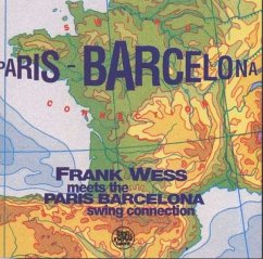 Paris-Barcelona - Wess,Frank Meets Paris Barcelona Swing Connection