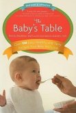 The Baby's Table: Revised and Updated: A Cookbook