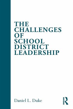 The Challenges of School District Leadership - Duke, Daniel L