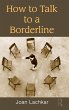 How to Talk to a Borderline - Bild 1