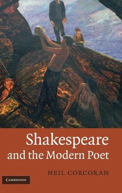 Shakespeare and the Modern Poet - Corcoran, Neil