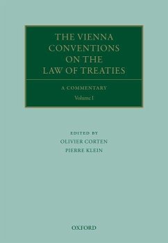 The Vienna Conventions on the Law of Treaties - Klein, Pierre;Corten, Olivier