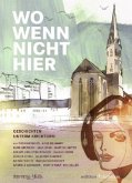 Wo wenn nicht hier Wo wenn nicht hier
