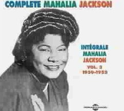 Complete Vol.3 (1950-1952) - Mahalia Jackson