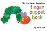 The Very Hungry Caterpillar's Finger Puppet Book