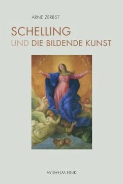 Schelling und die bildende Kunst - Zerbst, Arne