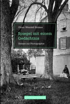 Spiegel mit einem Gedächtnis - Holmes, Oliver Wendell