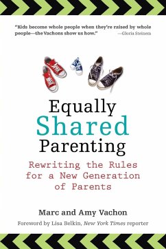 Equally Shared Parenting - Vachon, Amy; Vachon, Marc