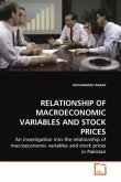 RELATIONSHIP OF MACROECONOMIC VARIABLES AND STOCK PRICES