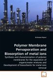 Polymer Membrane Pervaporation and Biosorption of metal ions