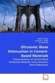 Ultrasonic Wave Attenuation in Cement-Based Materials