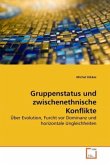 Gruppenstatus und zwischenethnische Konflikte