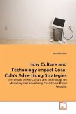 How Culture and Technology impact Coca-Cola's Advertising Strategies