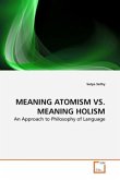 MEANING ATOMISM VS. MEANING HOLISM