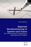 Regionale Demokratisierung im Spanien nach Franco