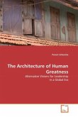 The Architecture of Human Greatness