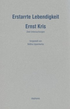 Erstarrte Lebendigkeit - Kris, Ernst